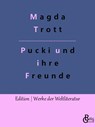 Pucki und ihre Freunde - Magda Trott - 9783988283689