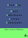 Nesthäkchens erstes Schuljahr - Else Ury - 9783988283962