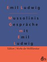 Mussolinis Gespräche mit Emil Ludwig - Emil Ludwig - 9783988830180