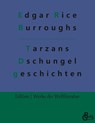 Tarzans Dschungelgeschichten - Edgar Rice Burroughs - 9783988830487