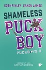 Shameless Puckboy - Eden Finley ; Saxon James - 9783989061200