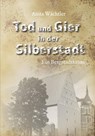 Tod und Gier in der Silberstadt - Anita Wächtler - 9783989420335