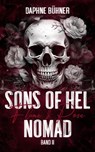 Sons of Hel - Nomad: Flame & Rose - Daphne Bühner - 9783989427303