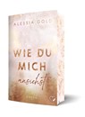 Wie du mich ansiehst - Alessia Gold - 9783989428300