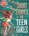 Short Stories For Teen Girls: Emotional And Uplifting Stories That Remind Teenage Girls They Are Strong, Loved, And Never Alone In Their Feelings - Infinite Echo Publishing - 9783989910744