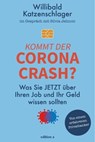 Kommt der Corona-Crash? - Willibald Katzenschlager - 9783990015155