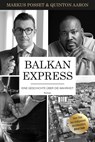 Balkan-Express - Markus Posset ;  Quinton Aaron - 9783990016367