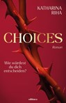 Choices - Katharina Riha - 9783990018965