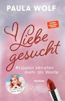Liebe gesucht - Paula Wolf - 9783990018972