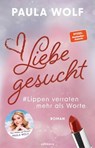 Liebe gesucht - Paula Wolf - 9783990018989