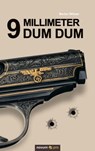9 Millimeterdum Dum - Marten Withaar - 9783990108697