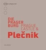 Prager Burg und Plecnik - STILLER,  Adolph - 9783990141441