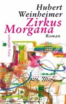 Zirkus Morgana - Hubert Weinheimer - 9783990143100