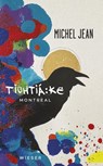 Tiohtiá:ke - Michel Jean - 9783990295830