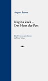Kugina kuca – Das Haus der Pest - A Šenoa - 9783990296622