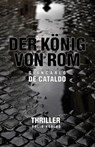 Der König von Rom - Tobias Gohlis ; Giancarlo De Cataldo - 9783990370315