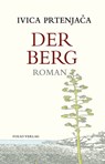 Der Berg - Ivica Prtenjača - 9783990371213