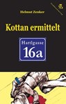 Kottan ermittelt: Hartlgasse 16a - Helmut Zenker - 9783990429334