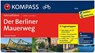 Berliner Mauerweg 1 : 50 000 - NOWAK,  Christian - 9783990440537