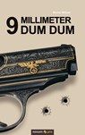 9 Millimeterdum Dum - Marten Withaar - 9783990480458