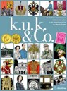 k. u. k. & Co. - Martin Czapka - 9783990502952