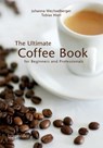 The ultimate coffee book - Tobias Hierl ;  Johanna Wechselberger - 9783991000426