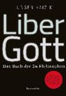 Liber Gott - KAIZIK,  Jürgen - 9783991001997