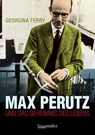Max Perutz - Georgina Ferry - 9783991003441