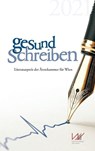 Gesund schreiben 2021 - Ärztekammer für Wien - 9783991081494