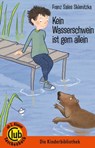 Kein Wasserschwein ist gern allein - Franz Sales Sklenitzka - 9783991280668
