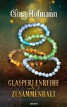 Glasperlenreihe - Gina Hofmann - 9783991302773