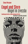 Engel und Stern. Angel in zvezda. - Elena Messner - 9783991381167