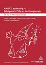 MAGIC Leadership - erfolgreich Führen im Komplexen - Jürgen Gamweger ; Oliver Jöbstl ; Thomas Schneeberger ; Börn Ludwig - 9783991527183