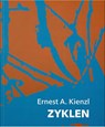 Ernest A. Kienzl - Ernest A. Kienzl ; Carl Aigner ; Hartwig Knack ; Lisa Ortner-Kreil - 9783991532507