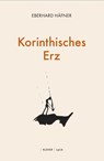 Korinthisches Erz - Eberhard Häfner - 9783991560319