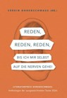 Reden, reden, reden, bis ich mir selbst auf die Nerven gehe! - Franz-Joseph Huainigg (Hg. - 9783991923626