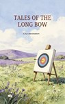 Tales of the Long Bow - Gilbert Keith Chesterton - 9784171676721