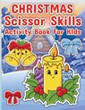Christmas Scissor Skills - Laura Bidden - 9784306028456