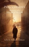 Philochristus: Memoirs of a Disciple of the Lord - Edwin Abbott Abbott - 9784589113160