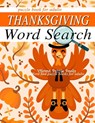 THANKSGIVING word search puzzle books for adults. - Vibrant Puzzle Books - 9785305538007