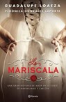 La Mariscala - LOAEZA,  Guadalupe - 9786070728457