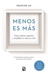 Menos Es Mas - JAY,  Francine - 9786070735608