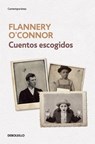 Cuentos escogidos / The Complete Stories - O'CONNOR,  Flannery - 9786073140119