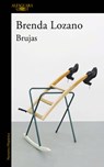 Brujas / Witches - Brenda Lozano - 9786073189194