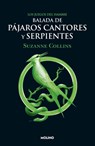 SPA-BALADA DE PAJAROS CANTORES - Suzanne Collins - 9786073807876