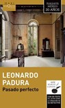 Pasado perfecto / Past Perfect - PADURA,  Leonardo - 9786074217155
