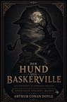 Der Hund von Baskerville Neu übersetzt in modernes Deutsch - Arthur Conan Doyle - 9786197770650