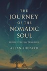 The Journey of the Nomadic Soul - Allan Shepard - 9786599820533