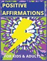 Positive Affirmations for Kids Activity Book - Laura Bidden - 9787893273254