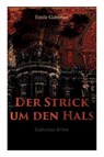 Der Strick Um Den Hals (Gaboriau-Krimi) - GABORIAU,  Emile - 9788026860013